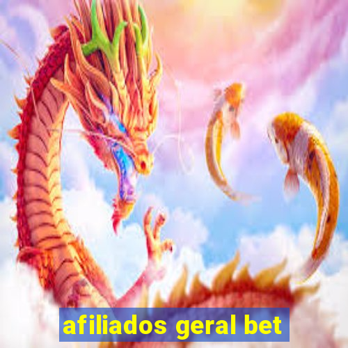 afiliados geral bet